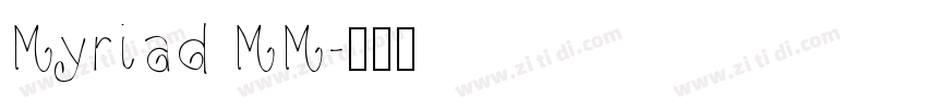 Myriad MM字体转换